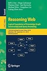 Reasoning Web: Logical Foundation of Knowledge Graph Construction and Query Answering: 12th International Summer School 2016, Aberdeen, UK, September ... Applications, incl. Internet/Web, and HCI)