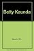 Betty Kaunda; wife of the President of the Republic of Zambia,