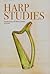 Harp Studies: Perspectives on the Irish harp