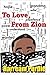 To Love From Zion