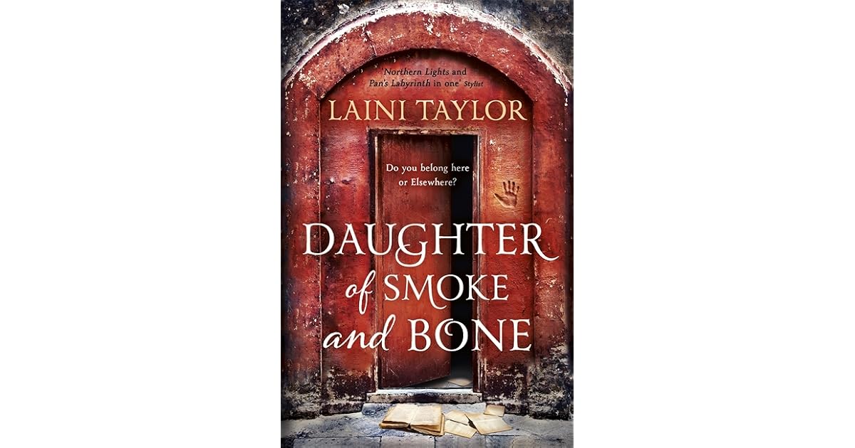 Daughter of Smoke and Bone by Laini Taylor