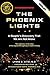 The Phoenix Lights by Lynne D. Kitei