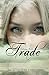 Trade (Deridia, #2)