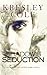 Shadow's Seduction (Immortals After Dark, #16; The Dacians, #2)