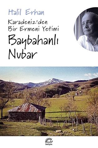 Baybahanlı Nubar: Karadeniz’den Bir Ermeni Yetimi (Paperback)