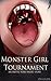 Monster Girl Tournament: An Erotic Vore Short Story