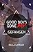 Good Boys Gone Bad - Gefang...