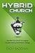 Hybrid Church: How the loca...