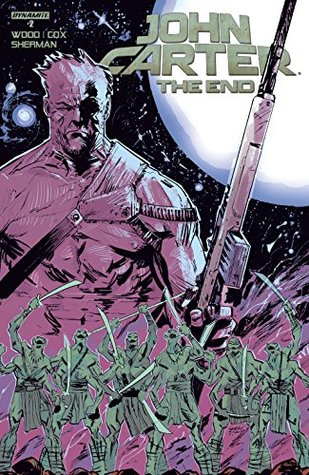 John Carter: The End #2 (Kindle Edition)