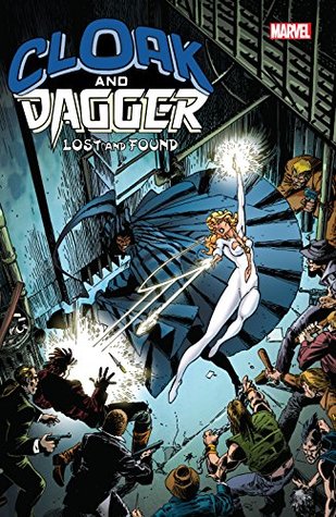 Cloak and Dagger: Lost and Found (Kindle Edition)