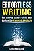Effortless Writing by Kerry Miller