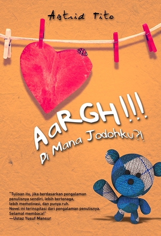 AaRGH!!! Di Mana Jodohku?! (Paperback)