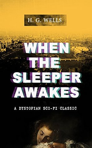 When the Sleeper Awakes