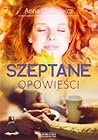 Szeptane opowieści by Anna Dutkiewicz