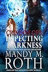 Expecting Darkness (Immortal Ops: Crimson Ops, #2)