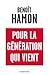 Pour la génération qui vient by Benoît Hamon