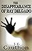 The Disappearance of Ray De...