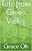 Tale from Green Valley