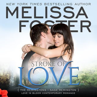 Stroke of Love Audiobook (The Remingtons #2; Love in Bloom #11)