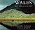 Wales: The Lie of the Land