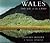 Wales: The Lie of the Land