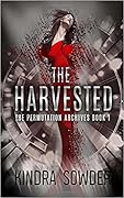 The Harvested