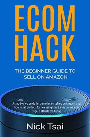 Amazon Money Machine – The Beginner Guide To Sell On Amazon: A step-by-step guide for dummies on selling on Amazon and how to sell products for free using FBA & ebay online arbitrage & affiliate (Kindle Edition)