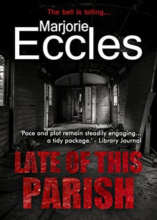 Late of this Parish (Gil Mayo, #5)