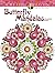 Creative Haven Butterfly Mandalas Coloring Book: Relaxing Illustrations for Adult Colorists (Adult Coloring Books: Mandalas)