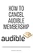 How To Cancel Audible Membership