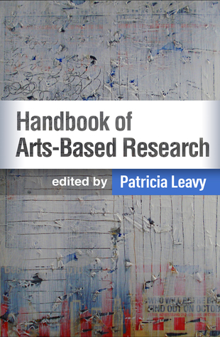 Handbook of Arts-Based Research (Hardcover)