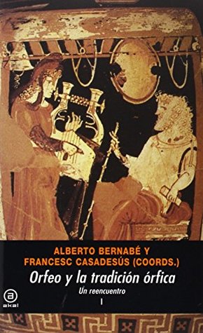 Orfeo y la tradición Orfica (Paperback)