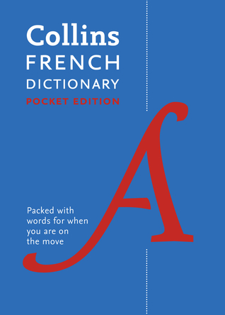 Collins French Dictionary: Pocket Edition (Collins Pocket)