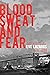 Blood, Sweat and Fear: The ...