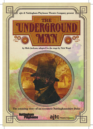 The Underground Man: adapted for the stage (Paperback)