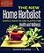 The New Home Herbalist: Simple Ways to Use Plants for Health and Wellness (Urban Homesteader Hacks)