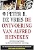 De ontvoering van Alfred Heineken by Peter R. de Vries