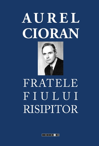 Fratele fiului risipitor (Paperback)