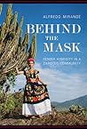 Behind the Mask: Gender Hybridity in a Zapotec Community