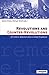 Revolutions and Counter-Revolutions: 1917 and Its Aftermath from a Global Perspective (Eigene und Fremde Welten)