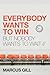 Everybody Wants to Win by Marcus Gill