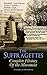 The Suffragettes – Complete History Of the Movement (6 Volumes in One Edition): The Ignition of a Movement: Insights from Pioneering Feminist Leaders