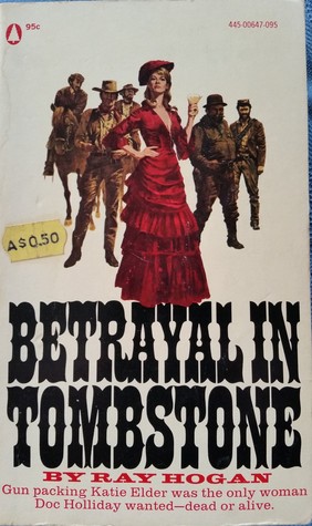 Betrayal in Tombstone (Paperback)