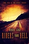 Riders From Hell (Unholy Trinity #4) Riders From Hell (Unholy Trinity #4)