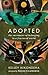 Adopted: The Sacrament of Belonging in a Fractured World