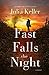 Fast Falls the Night (Bell Elkins #6)