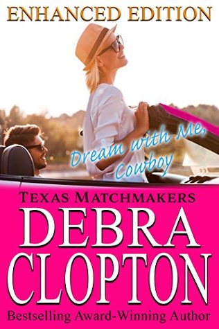 Dream with Me, Cowboy (Texas Matchmakers, #1)