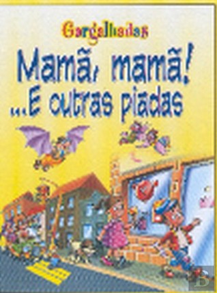 Mamã, Mamã!... E outras piadas (Paperback)
