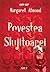 Povestea slujitoarei by Margaret Atwood Povestea slujitoarei by Margaret Atwood