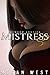 Mistress S. (Femdom Domination Erotica)
